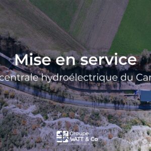 Mise en service centrale hydroélectrique