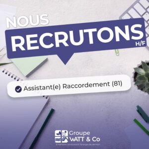 Emploi assistant raccordement