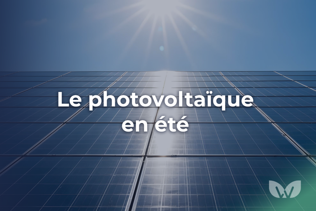 Le photovoltaiqiue en été